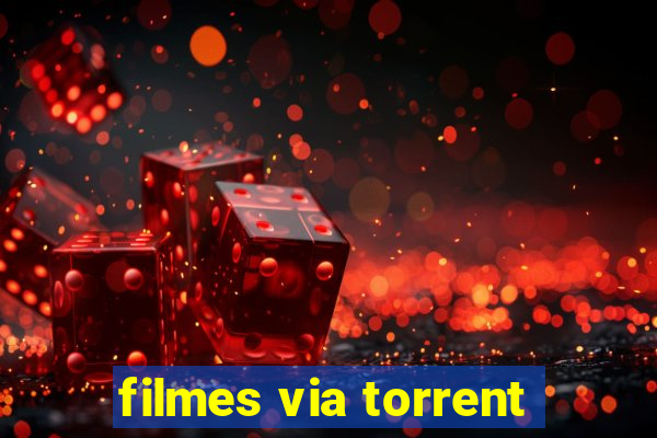 filmes via torrent